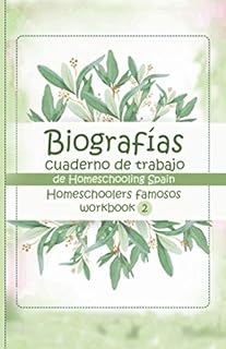 Cuaderno de trabajo: Biografías de Homeschoolers Famosos II