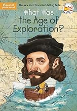 Libro: What Was the Age of Exploration?