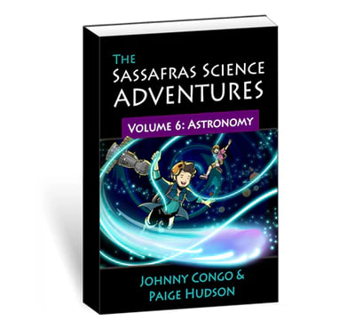 Libro: The Sassafras Science Adventures: Volume 6: Astronomy